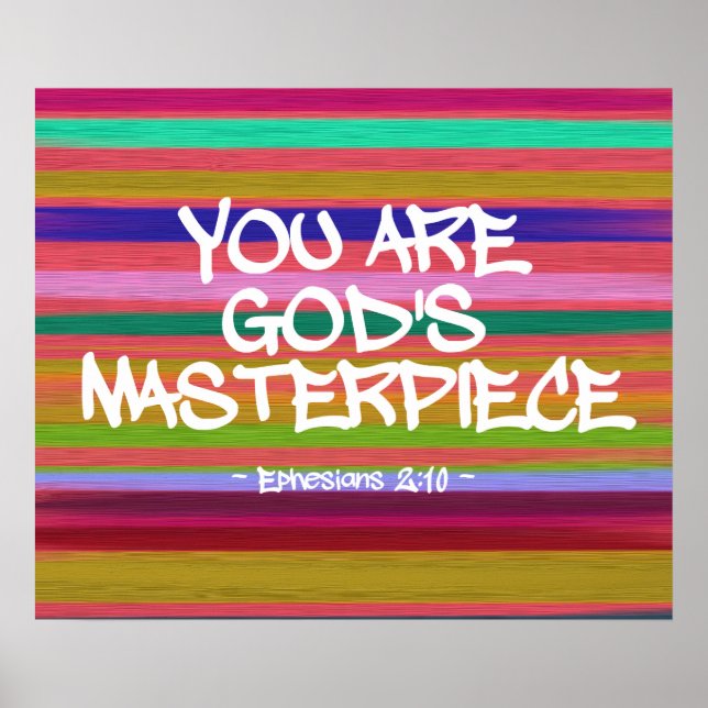 You Are God’s Masterpiece Ephesians Quote Poster (Front)