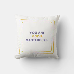 You Are God’s Masterpiece: Feel Serenity And Grace Cushion