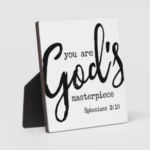 You are God's masterpiece Ephesians 2:10 Sign Plaque