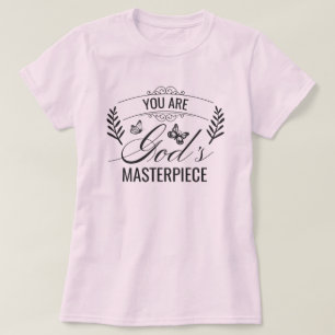 You Are God's Masterpiece Religious T-Shirt