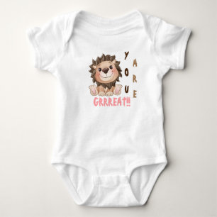 You are Grrreat Cute Lion  Baby  Bodysuit