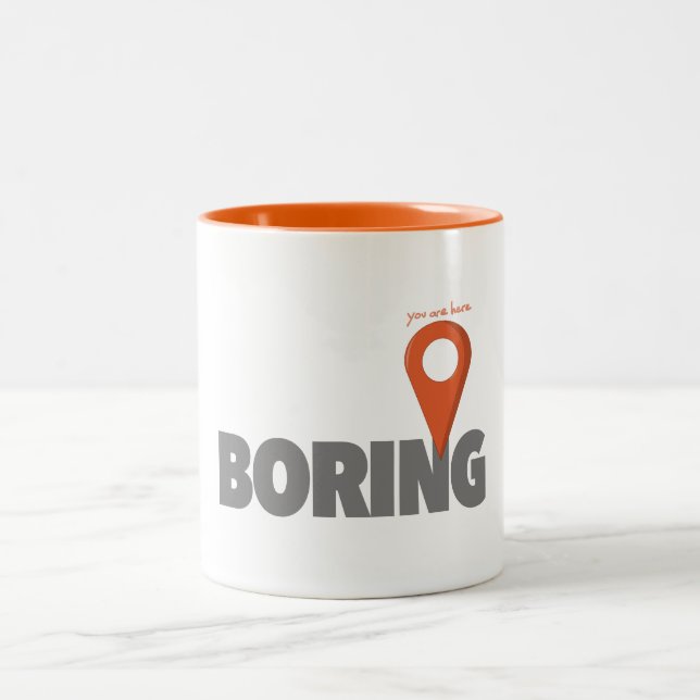 You Are Here - Boring Two-Tone Coffee Mug (Center)
