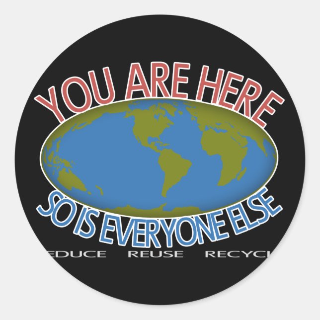 You Are Here Environmental Classic Round Sticker (Front)