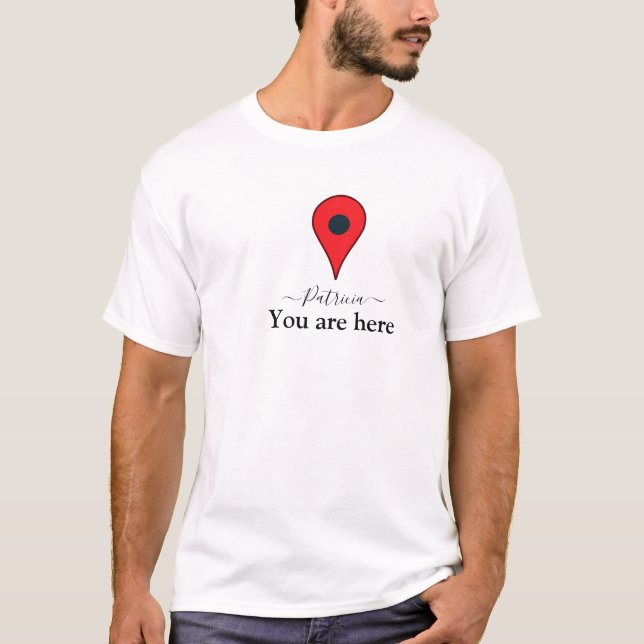 you are here in my heart |  custom name T-Shirt (Front)