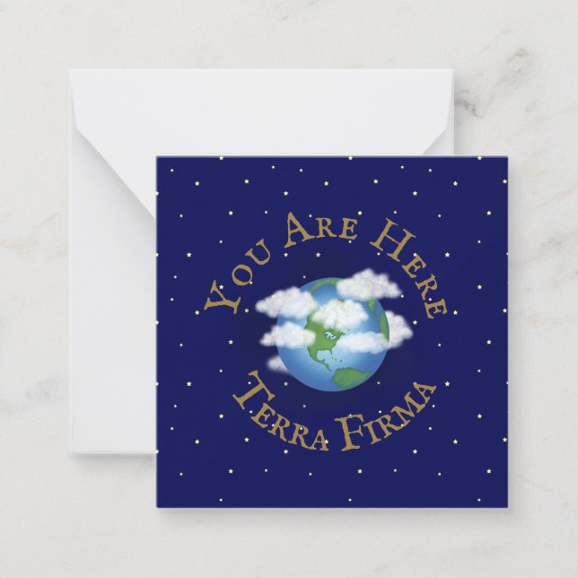 "You Are Here - Terra Firma" Humourous Planet Eart Card (Front)