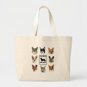 You Are In Corgi Country Large Tote Bag