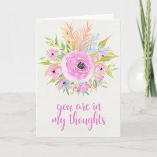 You are in my Thoughts Watercolor Flowers Card