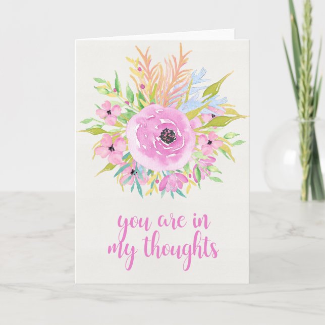 You are in my Thoughts Watercolor Flowers Card (Front)