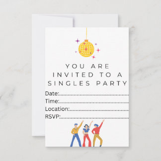 You are invited to a singles party invitation