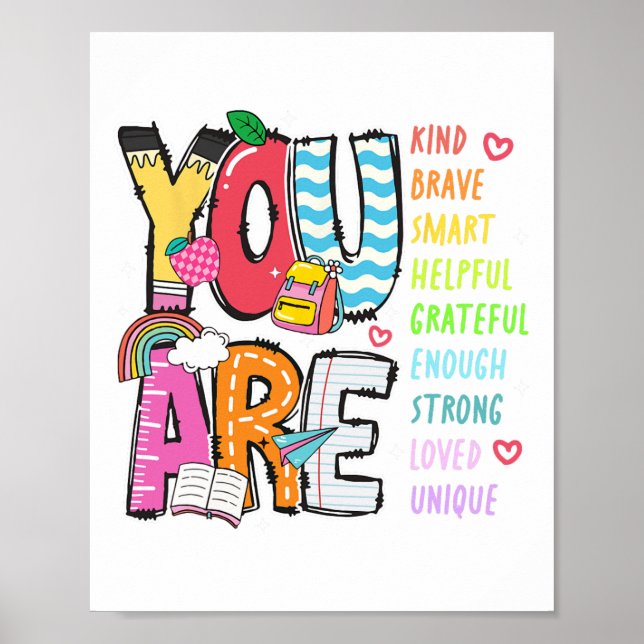 You Are Kind Brave Smart Helpful Loved Kindergarte Poster (Front)