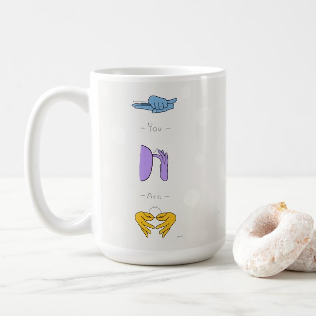 You Are Kind Smart Important ASL Quote Mug (With Donut)