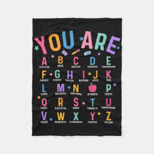 You Are Letters Alphabet Learn Abcs Inspiration Te Fleece Blanket