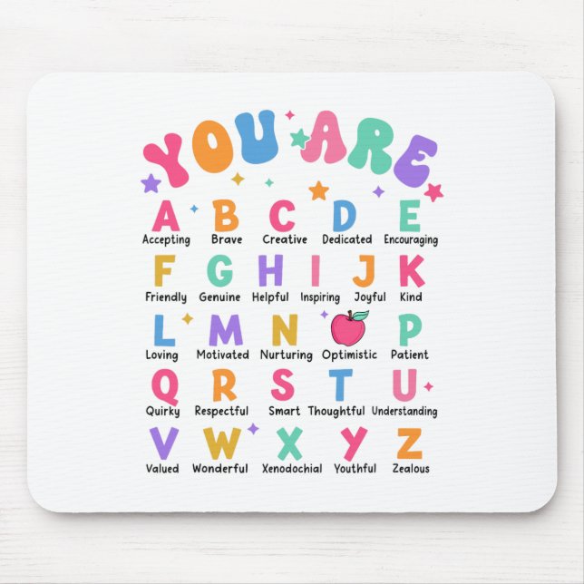 You Are Letters Alphabet Learn Abcs Inspiration Te Mouse Mat (Front)