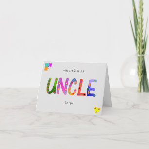You are like an UNCLE to me Happy Birthday  Card