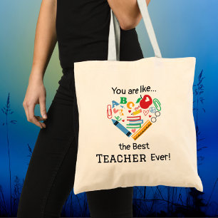 You are like...the Best Teacher Ever Customisable Tote Bag