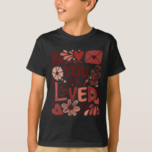 You Are Loved Boho Valentine Floral Valentines Day T-Shirt