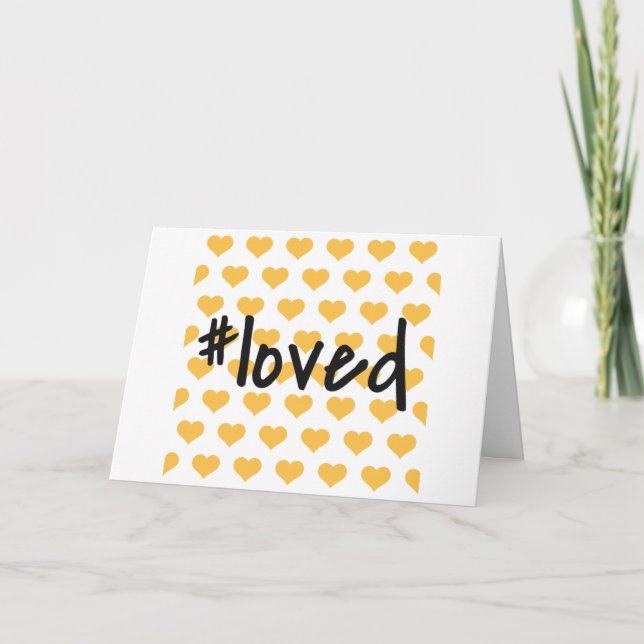 You are Loved! Card (Front)