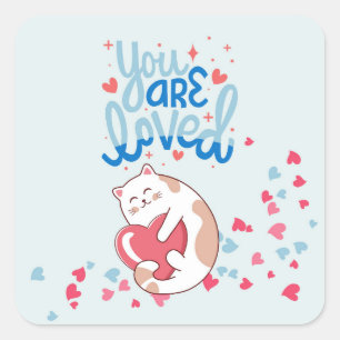 You Are Loved Cats Square Sticker