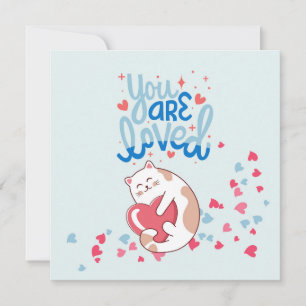 You Are Loved Cats Valentine's Holiday Card