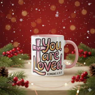 You Are Loved Christian 11 oz Coffee Mug