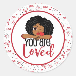You Are Loved   Classic Round Sticker