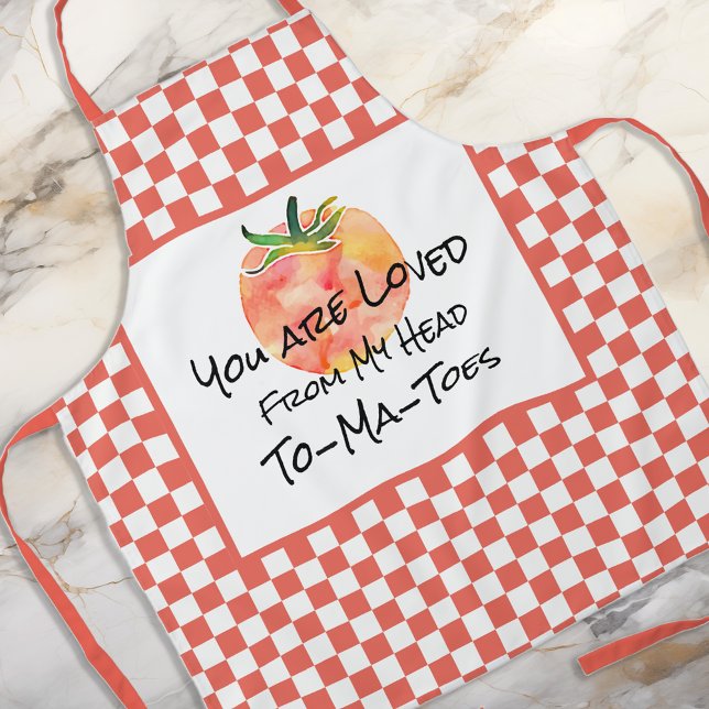 You Are Loved from My Head Tomatoes Apron (Creator Uploaded)