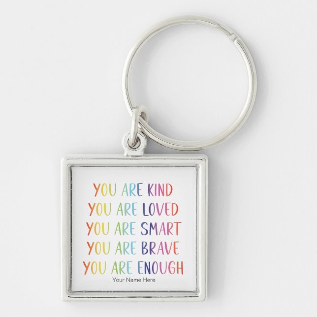 You Are Loved Fun Rainbow Positive Affirmations  Key Ring (Front)