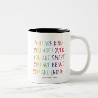 You Are Loved Fun Rainbow Positive Affirmations  T Two-Tone Coffee Mug
