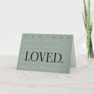 You Are Loved Greeting Card - Olive