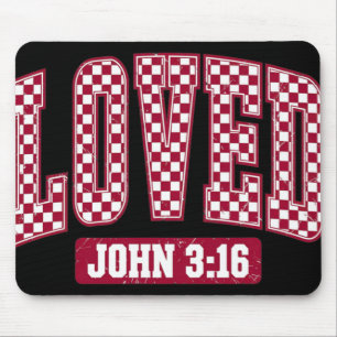 You Are Loved John 3_16 For God So Loved The World Mouse Mat
