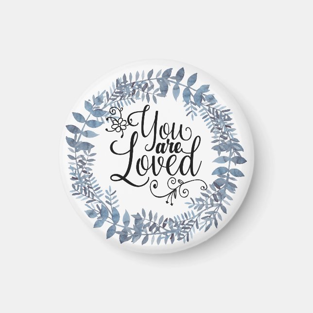 You Are Loved Magnet (Front)