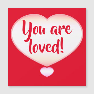 You are Loved! Magnetic Card