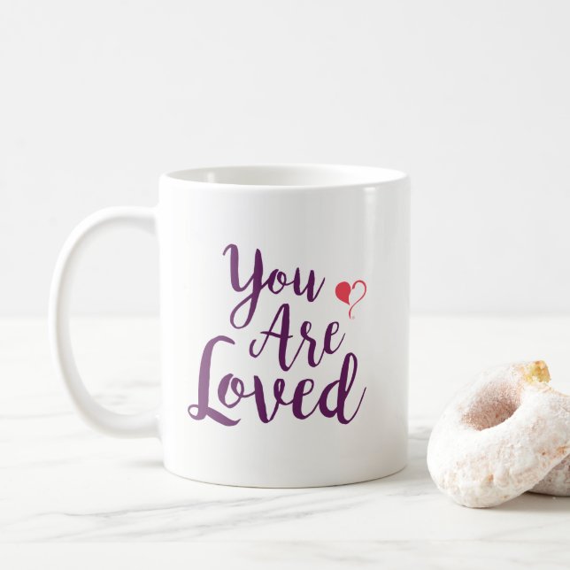 You are Loved Mug (With Donut)