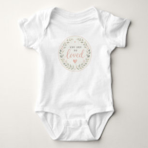 You Are Loved, Newborn Gift Baby Bodysuit