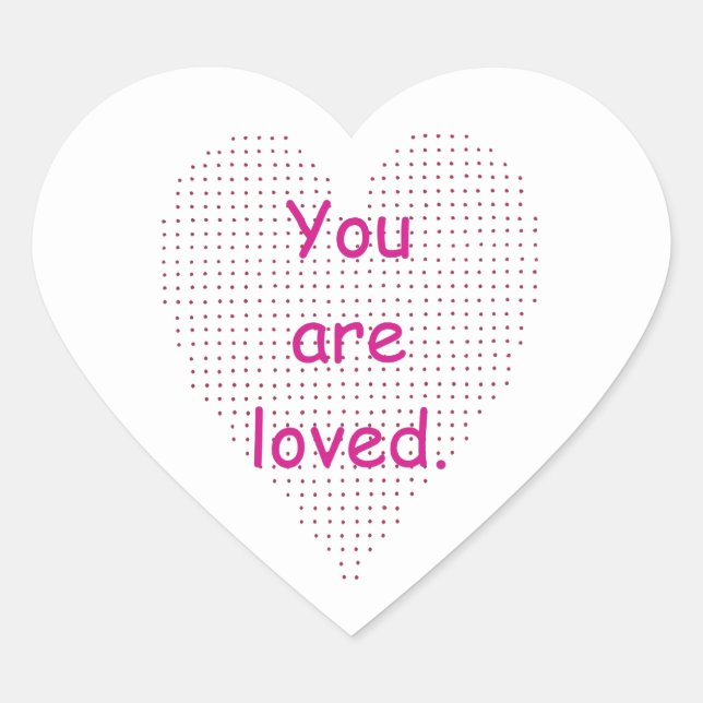 You are loved, pointillism heart stickers (Front)