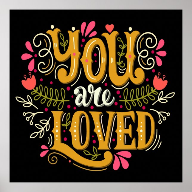 You Are Loved Poster (Front)