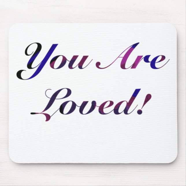 You Are Loved Sticker1  Mouse Mat (Front)