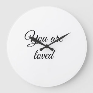 You are loved sun motivation quote mindful blessed large clock
