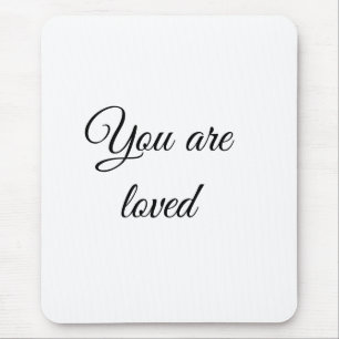 You are loved sun motivation quote mindful blessed mouse mat