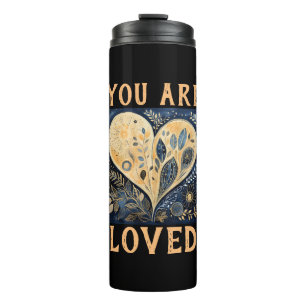 You Are Loved Thermal Tumbler