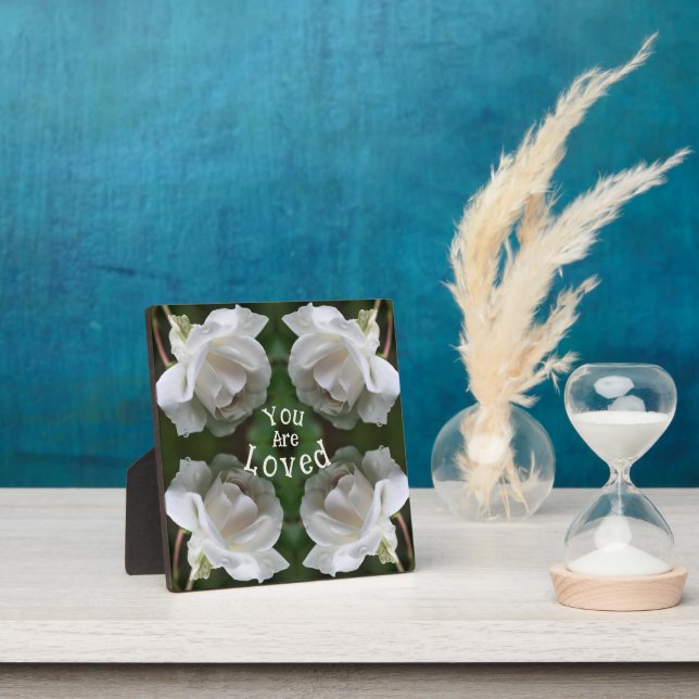 You Are Loved White Rose Abstract Inspirational Plaque (Insitu)