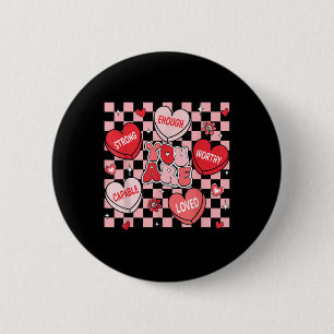 You Are Loved Worthy Enough Candy Heart Teacher Va 6 Cm Round Badge