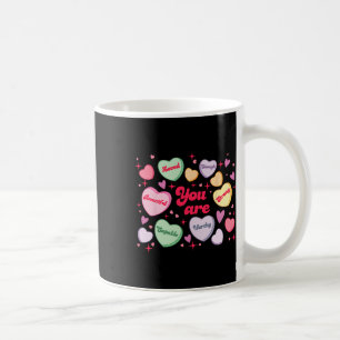 You Are Loved Worthy Enough Candy Heart Teacher Va Coffee Mug