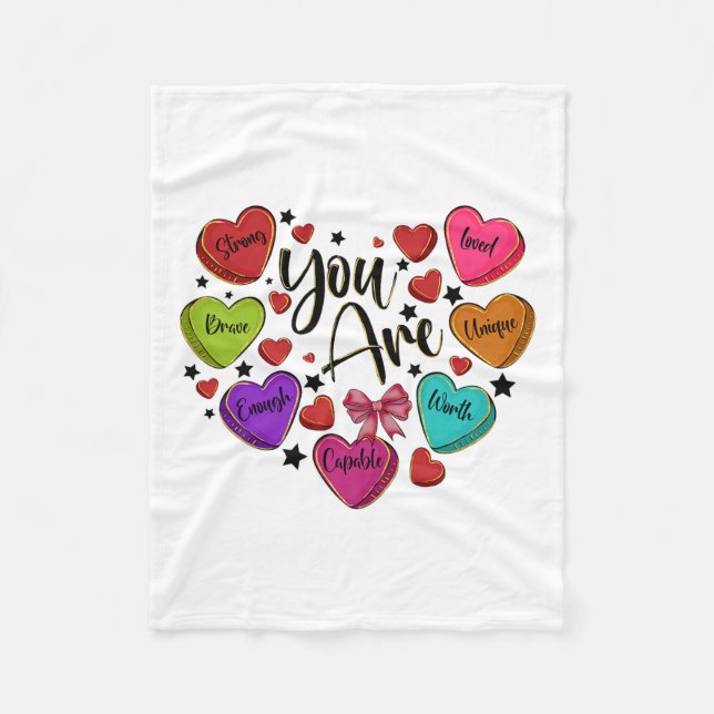 You Are Loved Worthy Enough Candy Heart Teacher Va Fleece Blanket (Front)