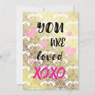YOU ARE LOVED XOXO Valentine's Day Card