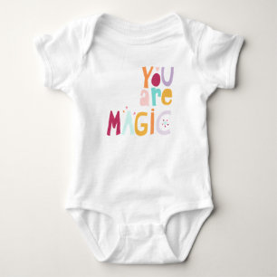 You are Magic Baby Bodysuit