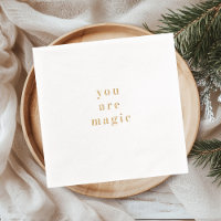 You Are Magic Gold Foil Quote