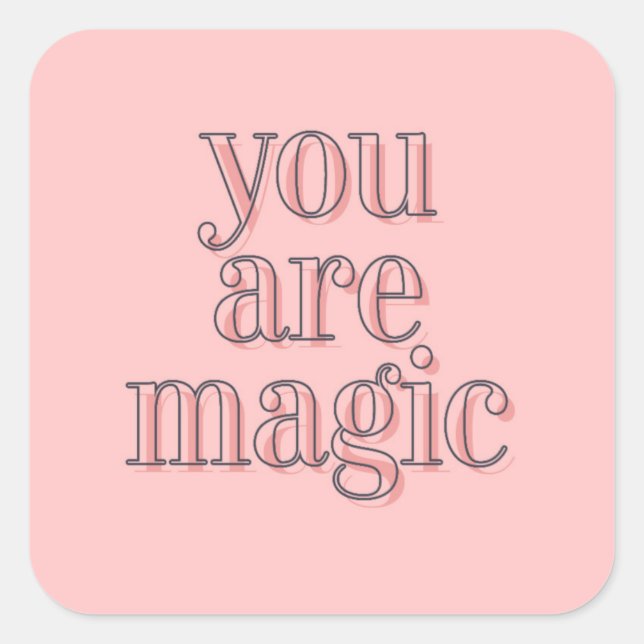You Are Magic Sticker Weaving Fibre Arts (Front)