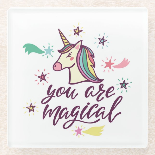 You Are Magical Glass Coaster (Front)