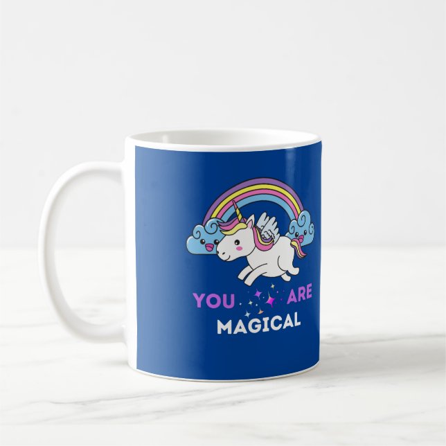You Are Magical Unicorn  Coffee Mug (Left)